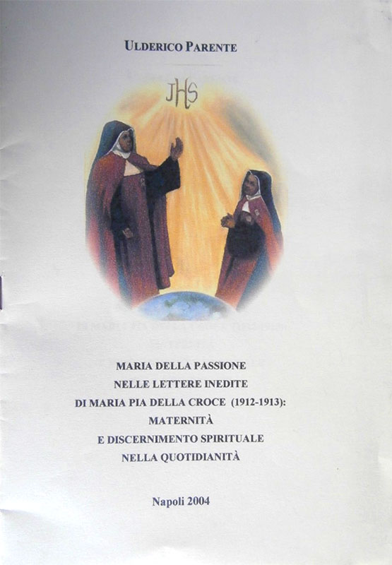 Maria della Passione nelle lettere inedite di Maria Pia della Croce